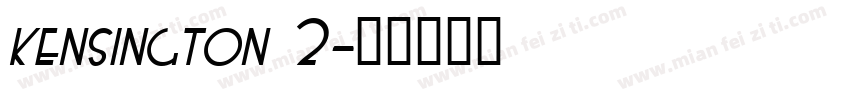 kensington 2字体转换